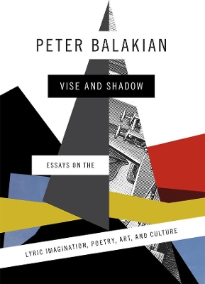 Vise and Shadow by Peter Balakian