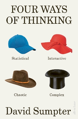 Four Ways of Thinking: Statistical, Interactive, Chaotic and Complex book