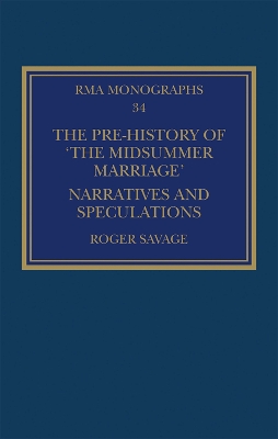 The Pre-history of ‘The Midsummer Marriage’: Narratives and Speculations book