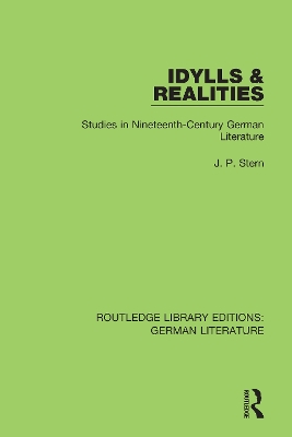 Idylls & Realities: Studies in Nineteenth-Century German Literature book