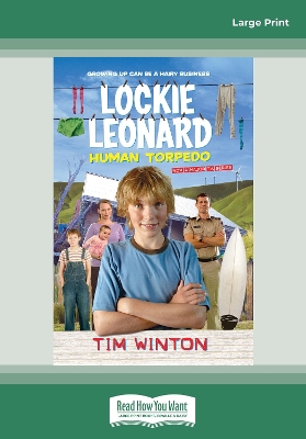 Lockie Leonard - Human Torpedo by Tim Winton