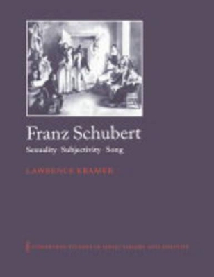 Franz Schubert by Lawrence Kramer