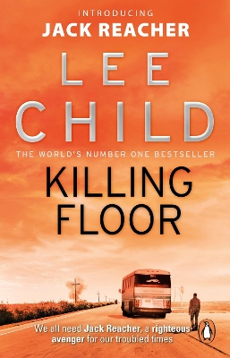 Jack Reacher: #1 Killing Floor by Lee Child