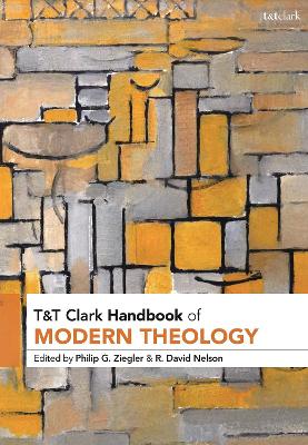 T&T Clark Handbook of Modern Theology book