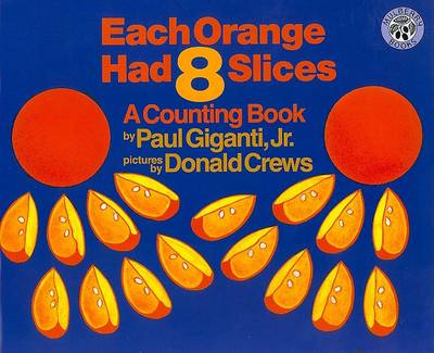 Each Orange Had 8 Slices book