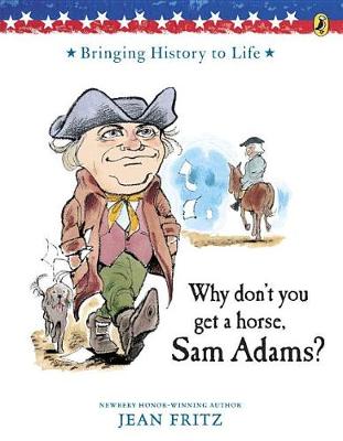 Why Don't You Get a Horse, Sam Adams? book