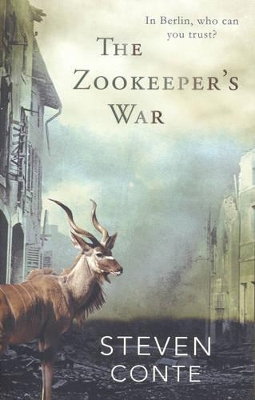 Zookeeper's War by Steven Conte