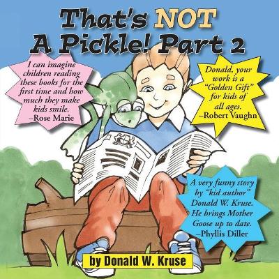 That's Not a Pickle! Part 2 book