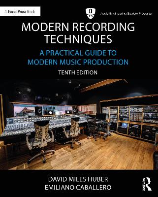 Modern Recording Techniques: A Practical Guide to Modern Music Production book