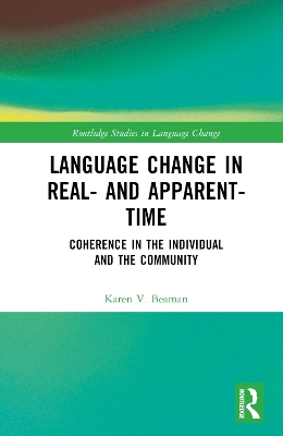 Language Change in Real- and Apparent-Time: Coherence in the Individual and the Community book