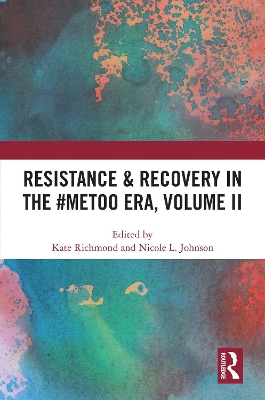 Resistance & Recovery in the #MeToo era, Volume II book