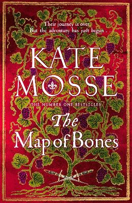 The Map of Bones: The Instant Sunday Times Bestseller by Kate Mosse