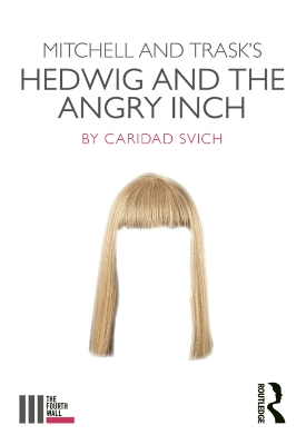 Mitchell and Trask's Hedwig and the Angry Inch book