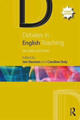 Debates in English Teaching by Jon Davison