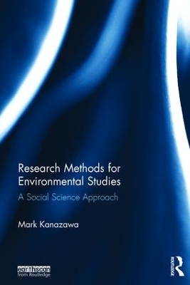 Research Methods for Environmental Studies by Mark Kanazawa