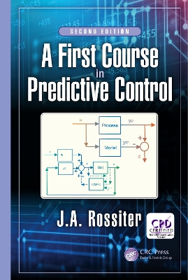 A First Course in Predictive Control by J.A. Rossiter