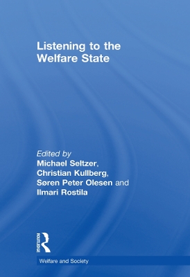 Listening to the Welfare State by Michael Seltzer