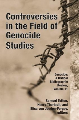 Controversies in the Field of Genocide Studies book