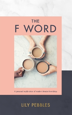 The F Word by Lily Pebbles