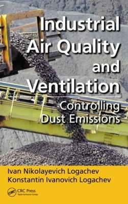 Industrial Air Quality and Ventilation by Ivan Nikolayevich Logachev