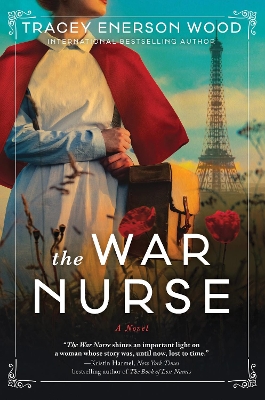 The War Nurse: A Novel book