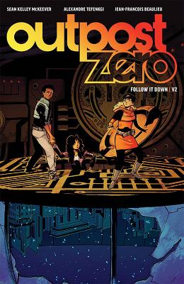 Outpost Zero Volume 2: Follow It Down book