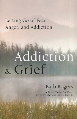 Addiction & Grief book