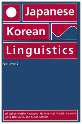 Japanese/Korean Linguistics: Volume 7 by Noriko Akatsuka