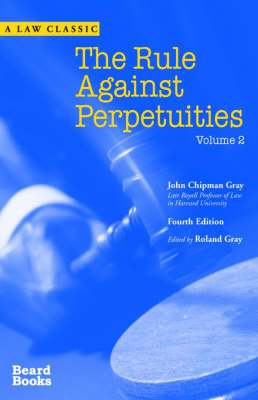 The Rule Against Perpetuities: v. 2 book