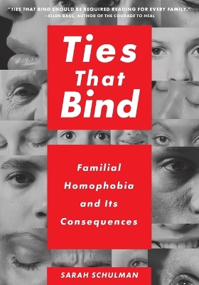 Ties That Bind by Sarah Schulman