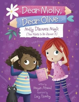 Molly Discovers Magic (Then Wants to Un-discover It) by Megan Atwood