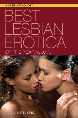 Best Lesbian Erotica of the Year, Volume 1 book