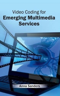Video Coding for Emerging Multimedia Services book