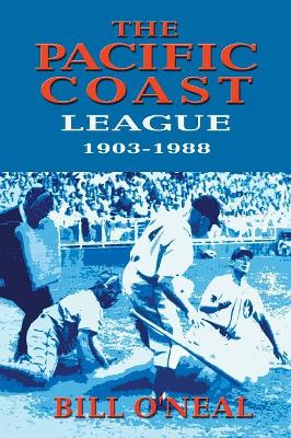 The Pacific Coast League 1903-1988 book