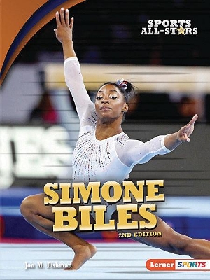 Simone Biles, 2nd Edition by Jon M. Fishman