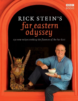 Rick Stein's Far Eastern Odyssey book