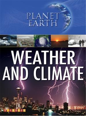 Planet Earth: Weather and Climate book