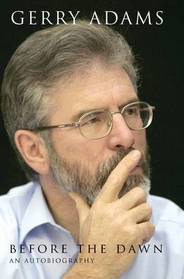 Before the Dawn by Gerry Adams