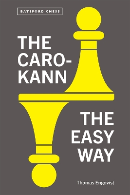 The Caro-Kann the Easy Way book