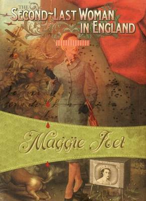 Second-Last Woman in England by Maggie Joel