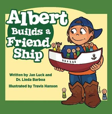 Albert Builds a Friend Ship book