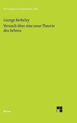 Versuch über eine neue Theorie des Sehens und die Theorie des Sehens oder der visuellen Sprache verteidigt und erklärt book