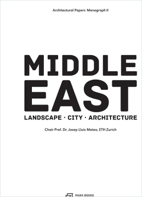 Middle East - Territory, City, Architecture book