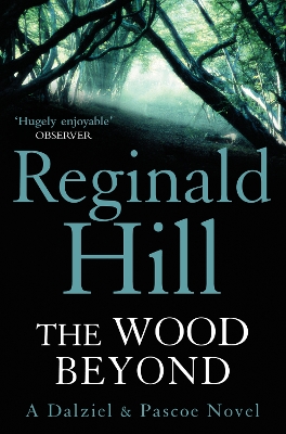 Wood Beyond by Reginald Hill