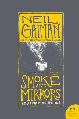 Smoke and Mirrors by Neil Gaiman