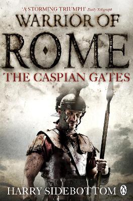 Warrior of Rome IV: The Caspian Gates book