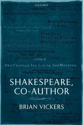 Shakespeare, Co-Author by Brian Vickers