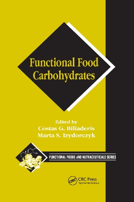 Functional Food Carbohydrates by Costas G. Biliaderis