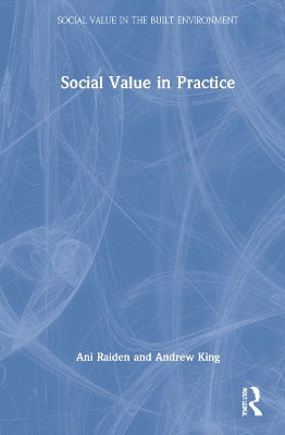 Social Value in Practice by Ani Raiden