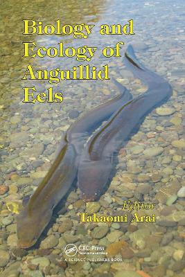 Biology and Ecology of Anguillid Eels book